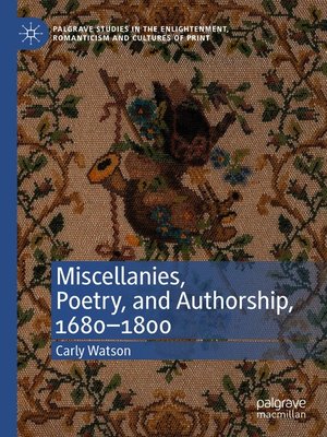 cover image of Miscellanies, Poetry, and Authorship, 1680–1800